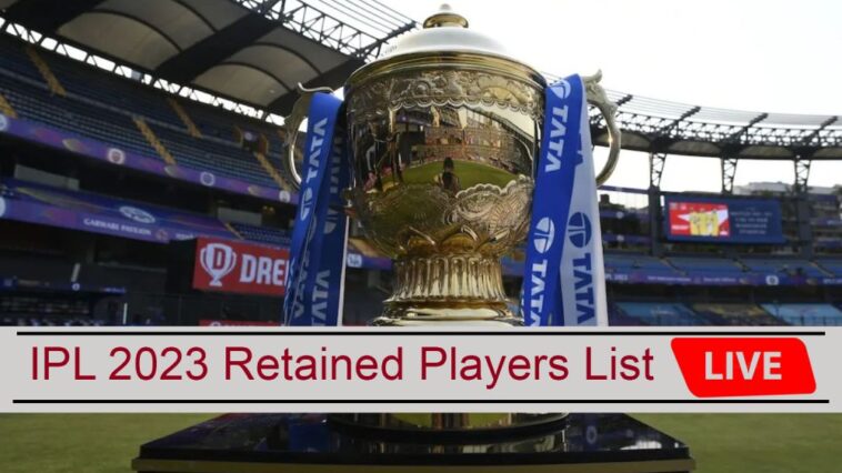 IPL 2023 Retention Updates: See the list of retained and released players before the auction, know which team now has the upper hand