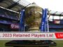 IPL 2023 Retention Updates: See the list of retained and released players before the auction, know which team now has the upper hand