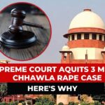 New twist in Chhawla rape-murder case, petition to be filed in Supreme Court on acquittal of accused