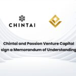 Chintai and Passion Venture Capital have signed an agreement in Singapore to combine traditional financing with blockchain technology.