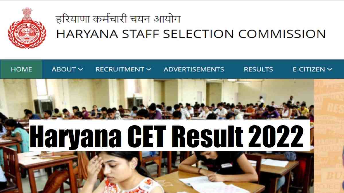 HSSC CET Result 2022: Haryana CET results declared