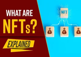 What is Non-Fungible Tokens (NFT) and How Does NFT Work? The Ultimate Guide