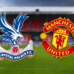 Manchester United vs Crystal Palace: Prediction, predicted lineup, live stream, telecast
