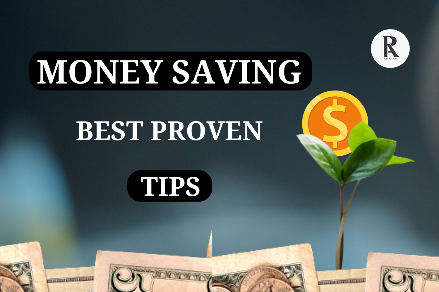 Money Saving Tips