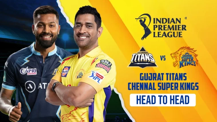 IPL 2023 begins with defending champions Gujarat Titans vs. four-time winners Chennai Super Kings