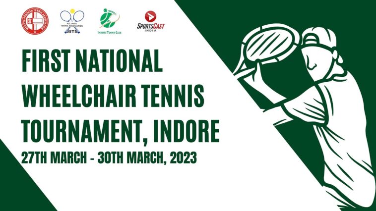 Indore will host India's first national wheelchair tennis tournament.