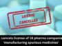 Licenses of 18 pharma companies cancelled