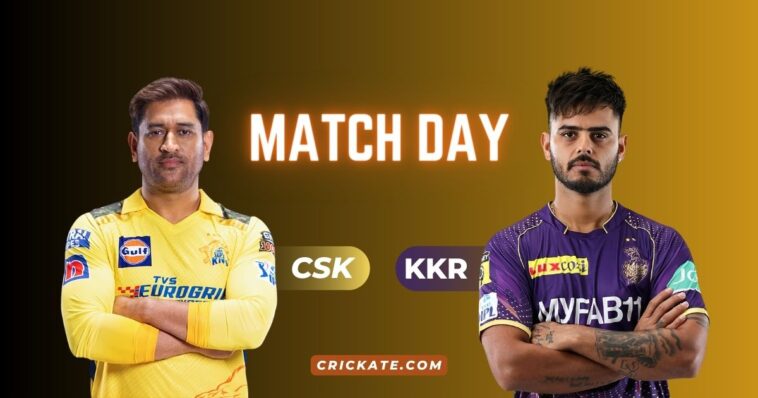 CSK VS KKR IPL 2023