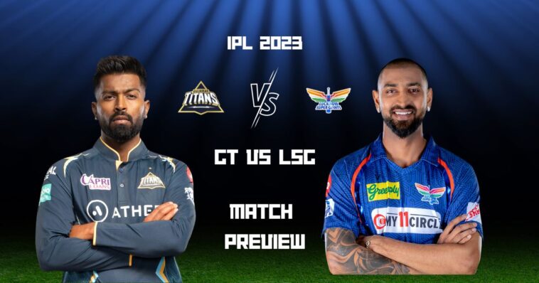 GT VS LSG IPL 2023