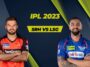 SRH VS LSG IPL 2023