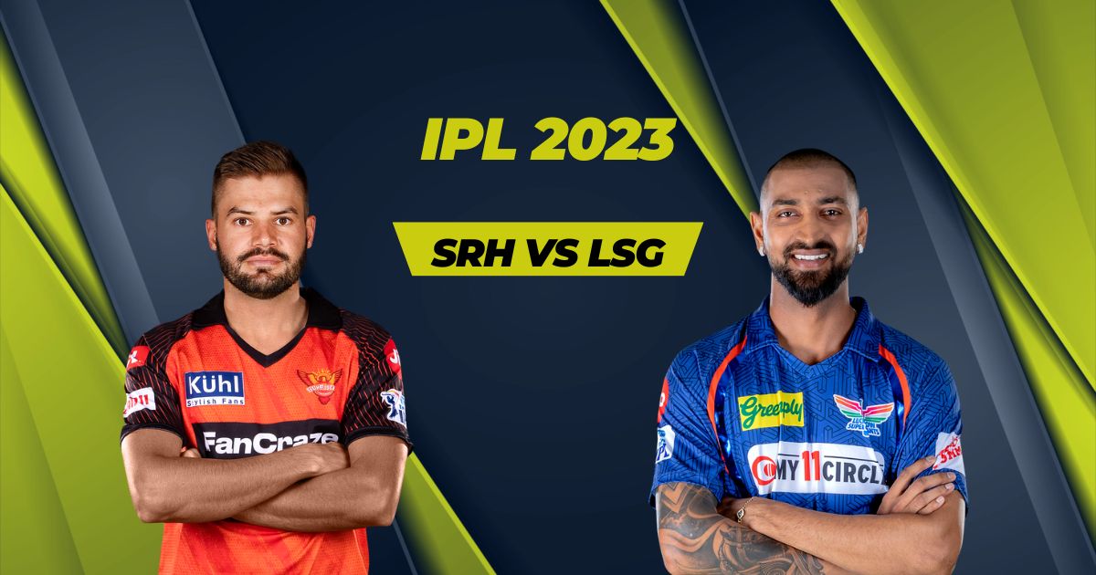 SRH VS LSG IPL 2023