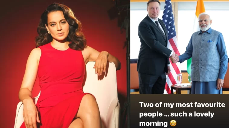 Kangana Ranaut reacts to Elon Musk confessing he is a fan of PM Modi during their US meet: 'Two of my favourite people'