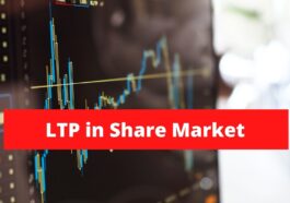 What is LTP in the Share Market?