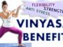 14 Science Backed Benefits of Vinyasa Yoga