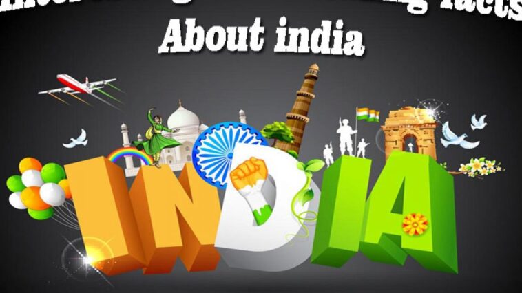 Interesting Facts About India