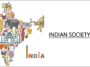 Indian Society and Ways of Living Organization of Social Life in India
