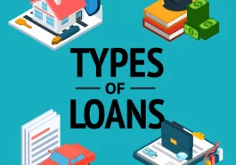 Navigating the World of Loans: A Comprehensive Guide