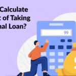 Personal Loan Interest Rates: How a Personal Loan Is Calculated