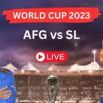AFG vs SL ODI World Cup 2023