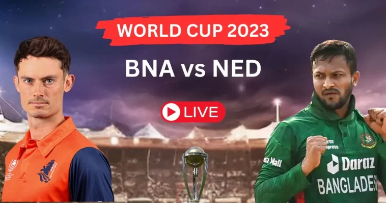 BAN vs NED World Cup 2023
