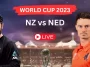 NZ vs NED World Cup 2023
