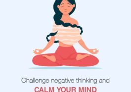 Challenge your negative thoughts