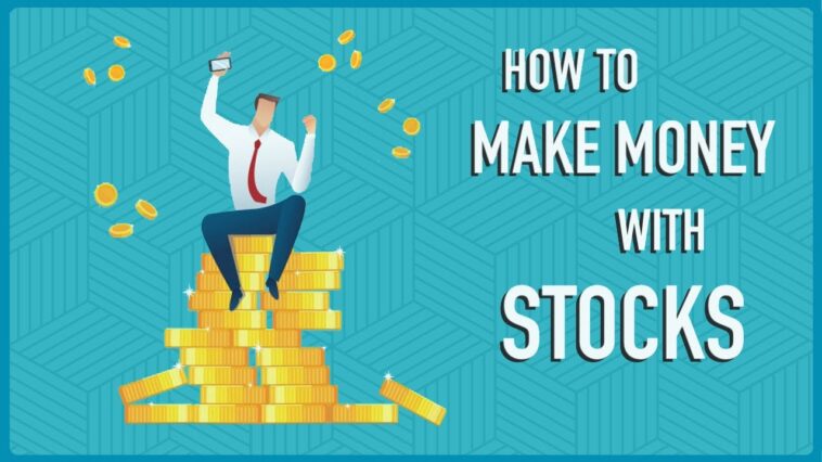 Seven Easy Ways To Make Money In Stocks