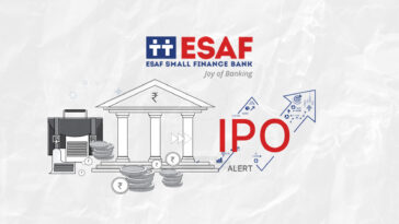 ESAF Small Finance Bank IPO: Check Issue Size, Date and Price Band