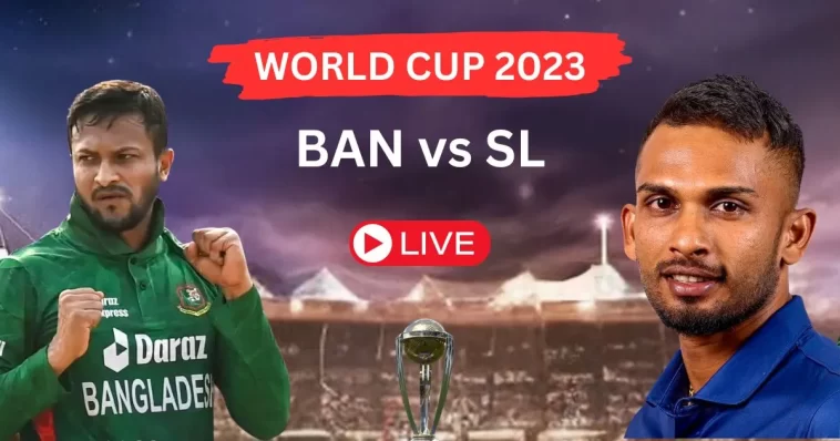 BAN vs SL ODI World Cup 2023