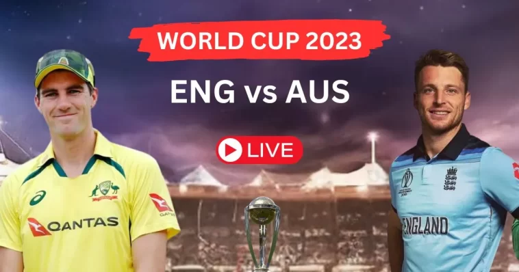 ENG vs AUS ODI World Cup 2023