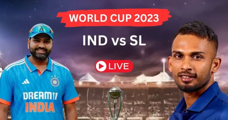 IND vs SL ODI World Cup 2023: